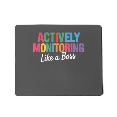 Actively Monitoring Like A Boss State Testing Mousepad