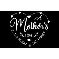 A Mother’S Love Is The Heart Of The Family Bumper Sticker