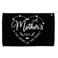 A Mother’S Love Is The Heart Of The Family Grommeted Golf Towel