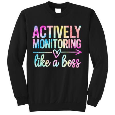 Actively Monitoring Like A Boss State Testing Day Teacher Sweatshirt
