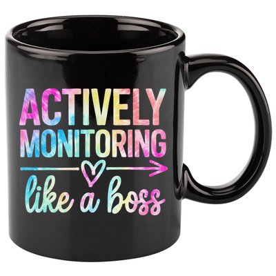Actively Monitoring Like A Boss State Testing Day Teacher 11oz C Handle Ceramic Mug