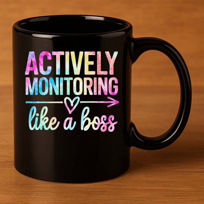 Actively Monitoring Like A Boss State Testing Day Teacher 11oz C Handle Ceramic Mug