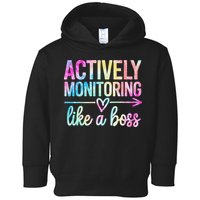 Actively Monitoring Like A Boss State Testing Day Teacher Toddler Hoodie
