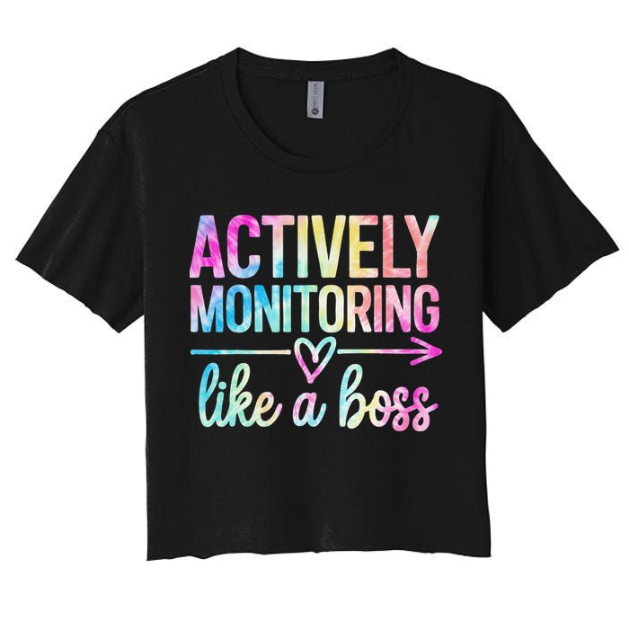 Actively Monitoring Like A Boss State Testing Day Teacher Women's Crop Top Tee