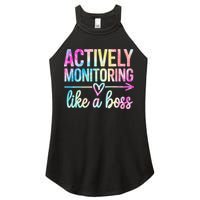 Actively Monitoring Like A Boss State Testing Day Teacher Women's Perfect Tri Rocker Tank