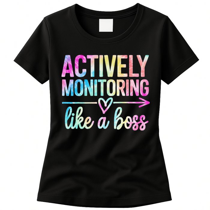 Actively Monitoring Like A Boss State Testing Day Teacher Womens T-Shirt