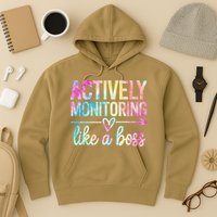 Actively Monitoring Like A Boss State Testing Day Teacher Hoodie