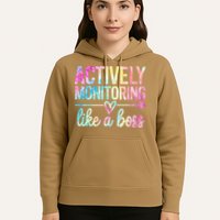 Actively Monitoring Like A Boss State Testing Day Teacher Hoodie