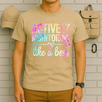 Actively Monitoring Like A Boss State Testing Day Teacher T-Shirt