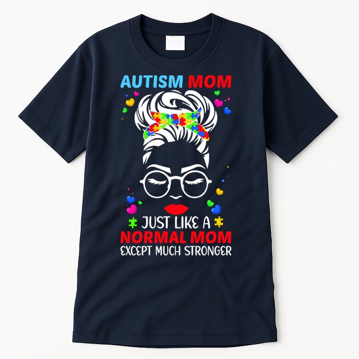 Autism Mom Much Stronger Awareness Messy Bun Puzzle Tall T-Shirt