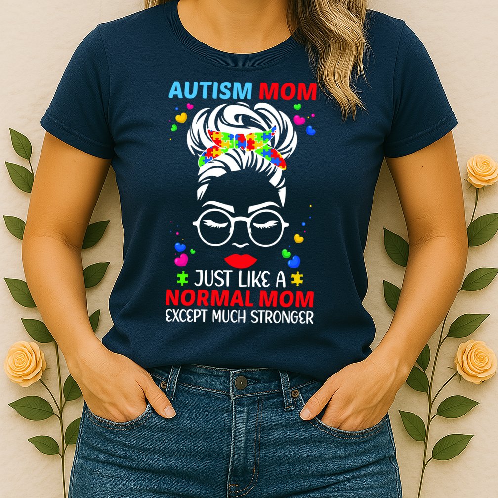 Autism Mom Much Stronger Awareness Messy Bun Puzzle Womens T-Shirt