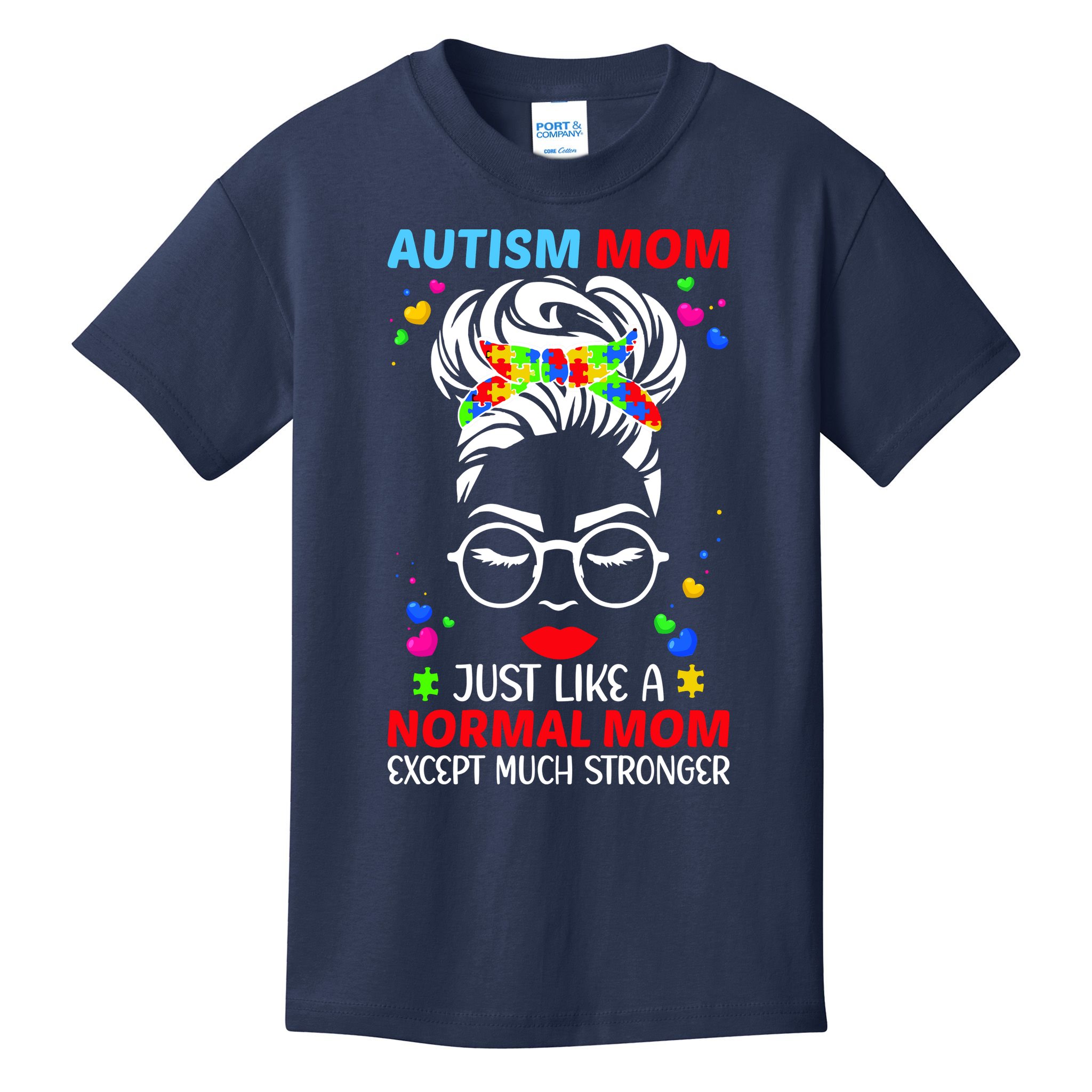 Autism Mom Much Stronger Awareness Messy Bun Puzzle Kids T-Shirt