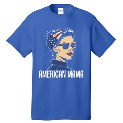 American Mama Made Patriotic American 4th Of July Gift Tall T-Shirt