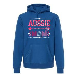 Aussie Mom Mothers Day Best Mama In The World Loving Mommy Gift Premium Hoodie