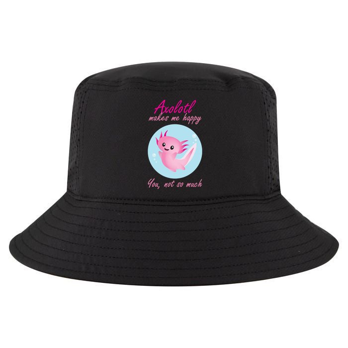 Axolotl Makes Me Happy You, Not So Much Cool Comfort Performance Bucket Hat