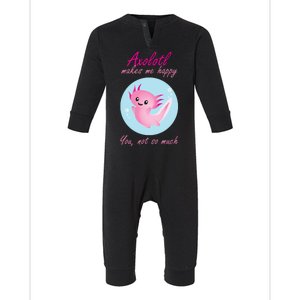 Axolotl Makes Me Happy You, Not So Much Infant Fleece One Piece