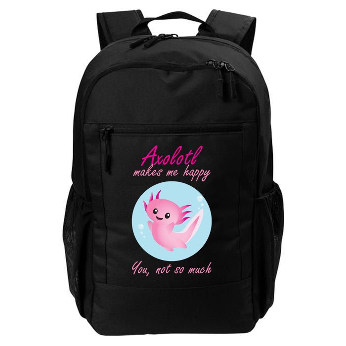 Axolotl Makes Me Happy You, Not So Much Backpack