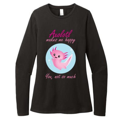 Axolotl Makes Me Happy You, Not So Much Womens CVC Long Sleeve Shirt