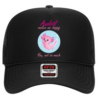 Axolotl Makes Me Happy You, Not So Much Trucker Hat