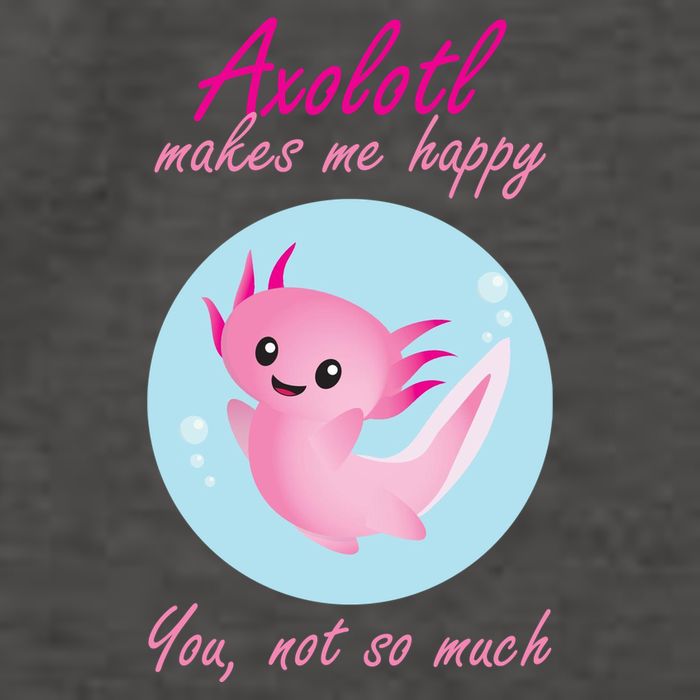 Axolotl Makes Me Happy You, Not So Much Vector Backpack