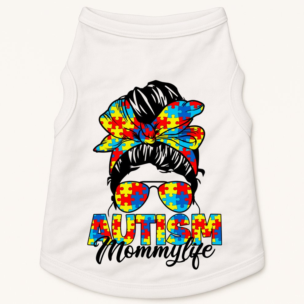 Autism Mommy Messy Bun Sunglasses Bandana Autism Awareness Doggie Tank