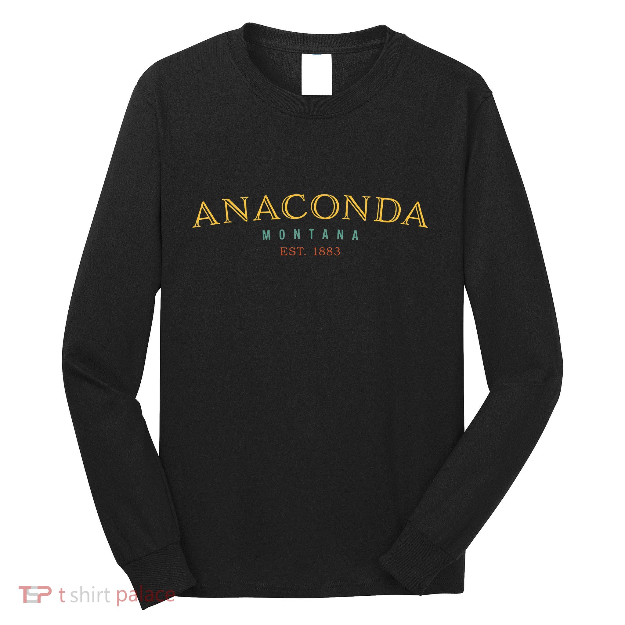 Anaconda Montana Mt Hometown Long Sleeve Shirt