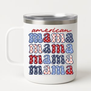 American Mama Matching Family 4th Of July American Flag 12 oz Stainless Steel Tumbler Cup