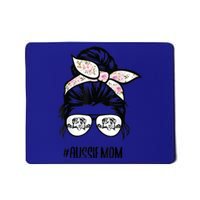 Aussie Mom Messy Bun Hair Glasses Funny Gift Mousepad