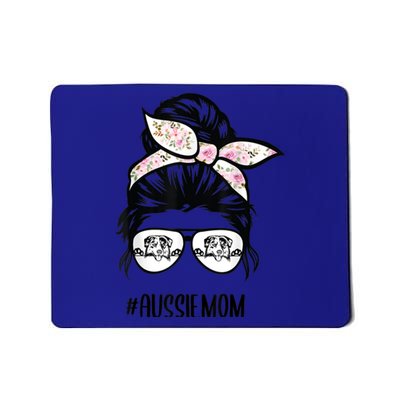 Aussie Mom Messy Bun Hair Glasses Funny Gift Mousepad