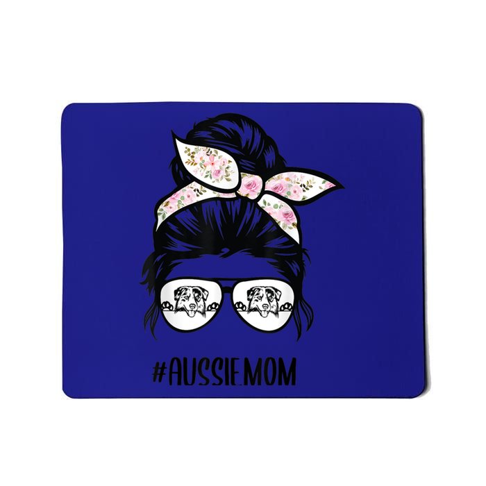 Aussie Mom Messy Bun Hair Glasses Funny Gift Mousepad