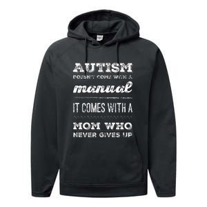 Autism Mom Manual Who Never Gives Up For Autism Awareness Performance Fleece Hoodie