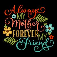 Always My Mother Forever My Friend Drawstring Bag