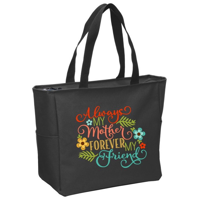 Always My Mother Forever My Friend Zip Tote Bag