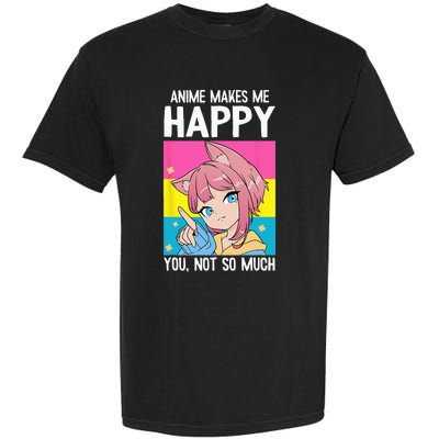 Anime Makes Me Happy You Not So Much LGBT Q Pansexual Pride Garment-Dyed Heavyweight T-Shirt