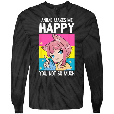 Anime Makes Me Happy You Not So Much LGBT Q Pansexual Pride Tie-Dye Long Sleeve Shirt