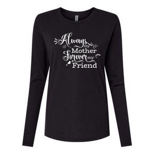 Always My Mother Forever My Friend Womens Cotton Relaxed Long Sleeve T-Shirt