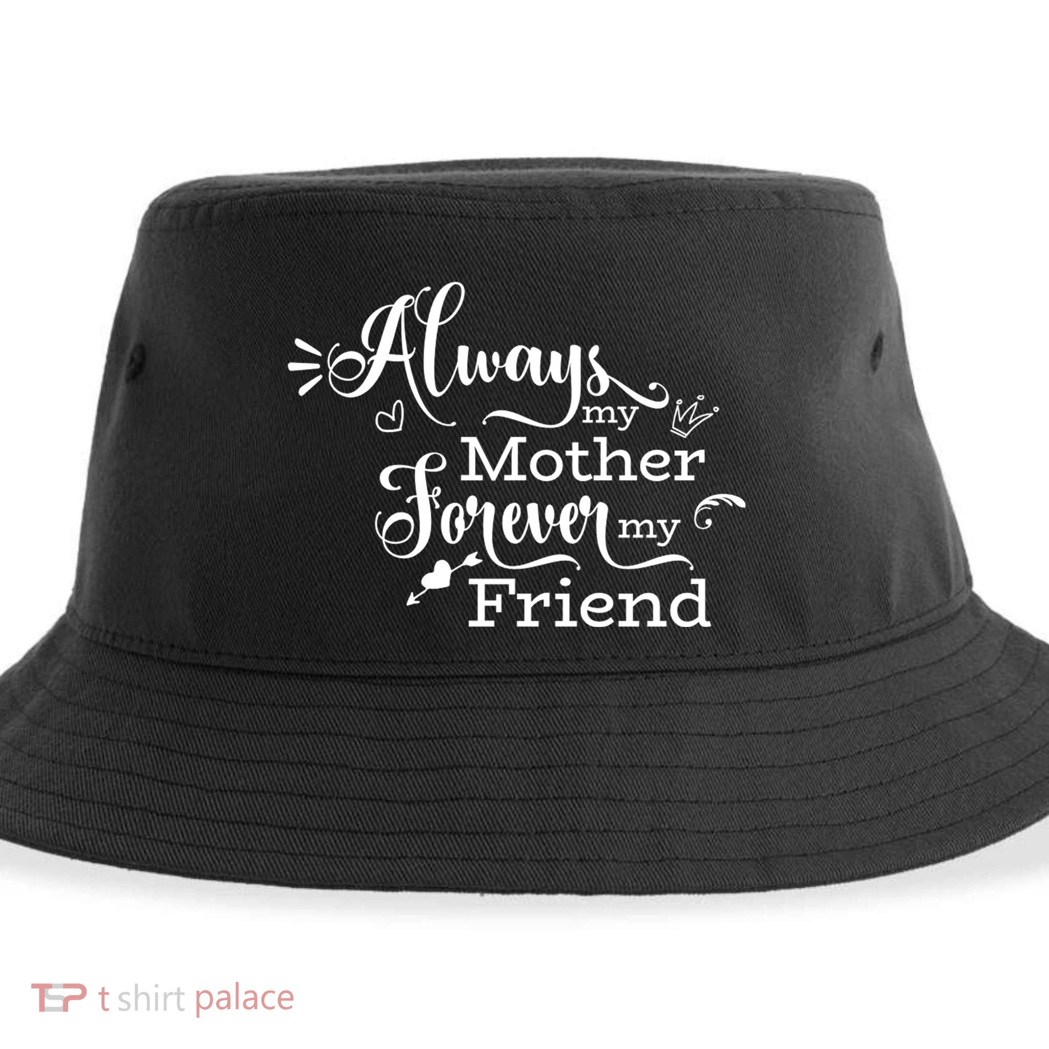 Always My Mother Forever My Friend Sustainable Bucket Hat