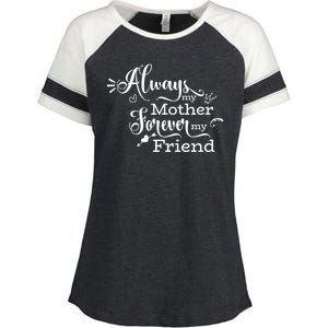 Always My Mother Forever My Friend Enza Ladies Jersey Colorblock Tee