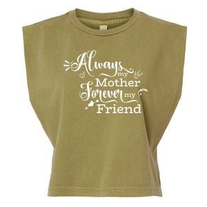 Always My Mother Forever My Friend Garment-Dyed Women's Muscle Tee