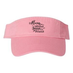 Always My Mother Forever My Friend Valucap Bio-Washed Visor