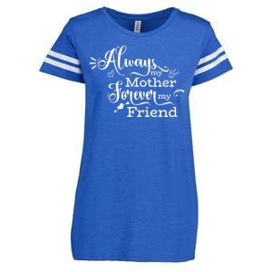 Always My Mother Forever My Friend Enza Ladies Jersey Football T-Shirt