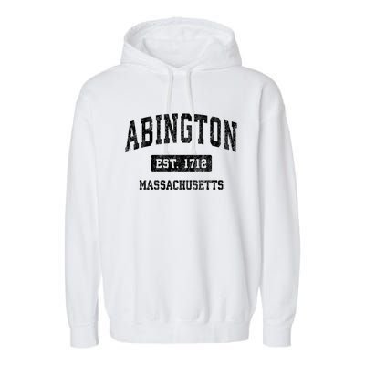 Abington Massachusetts Ma Vintage Sports Established Design Garment-Dyed Fleece Hoodie