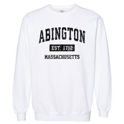 Abington Massachusetts Ma Vintage Sports Established Design Garment-Dyed Sweatshirt