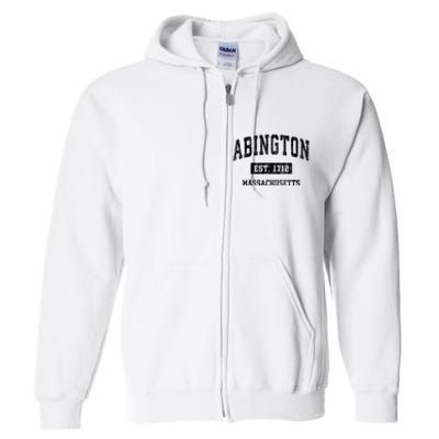 Abington Massachusetts Ma Vintage Sports Established Design Full Zip Hoodie