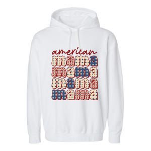 American Mama Mom Life Patriotic American Flag Great Gift Garment-Dyed Fleece Hoodie