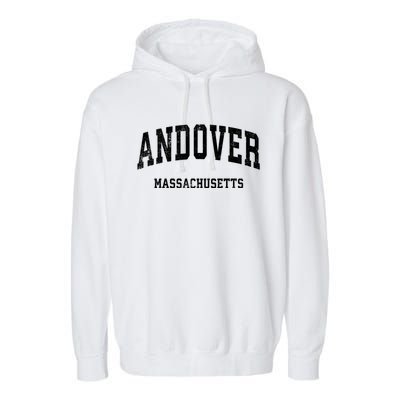 Andover Massachusetts Ma Vintage Athletic Sports Design Established Garment-Dyed Fleece Hoodie