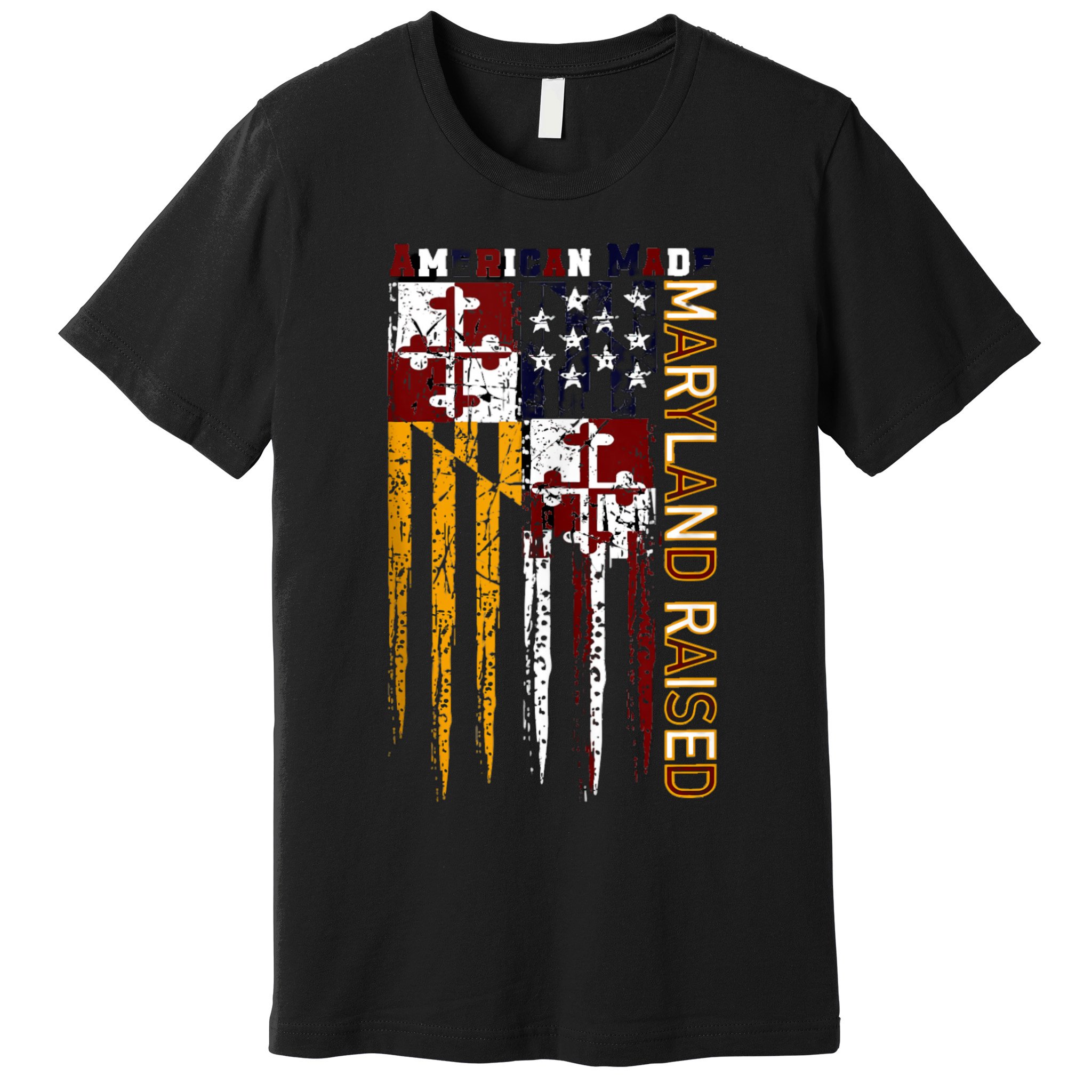 American Made Maryland Raised Premium T-Shirt