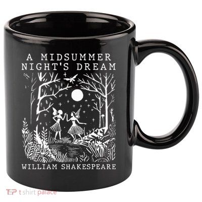 A Midsummer Nights Dream Shakespeare 11oz C Handle Ceramic Mug