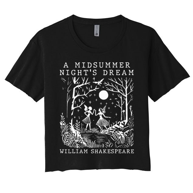 A Midsummer Nights Dream Shakespeare Crop Top