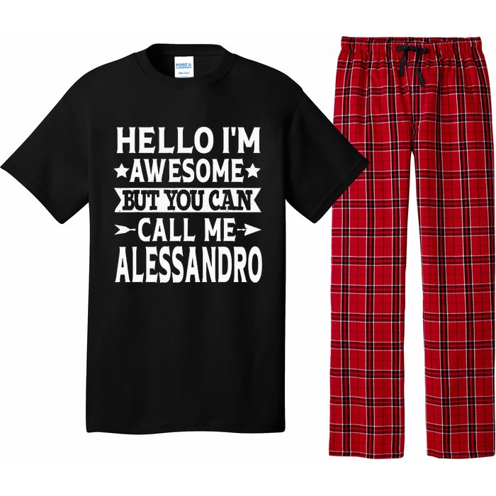 Alessandro Men Name Hello Im Awesome Call Me Alessandro Pajama Set